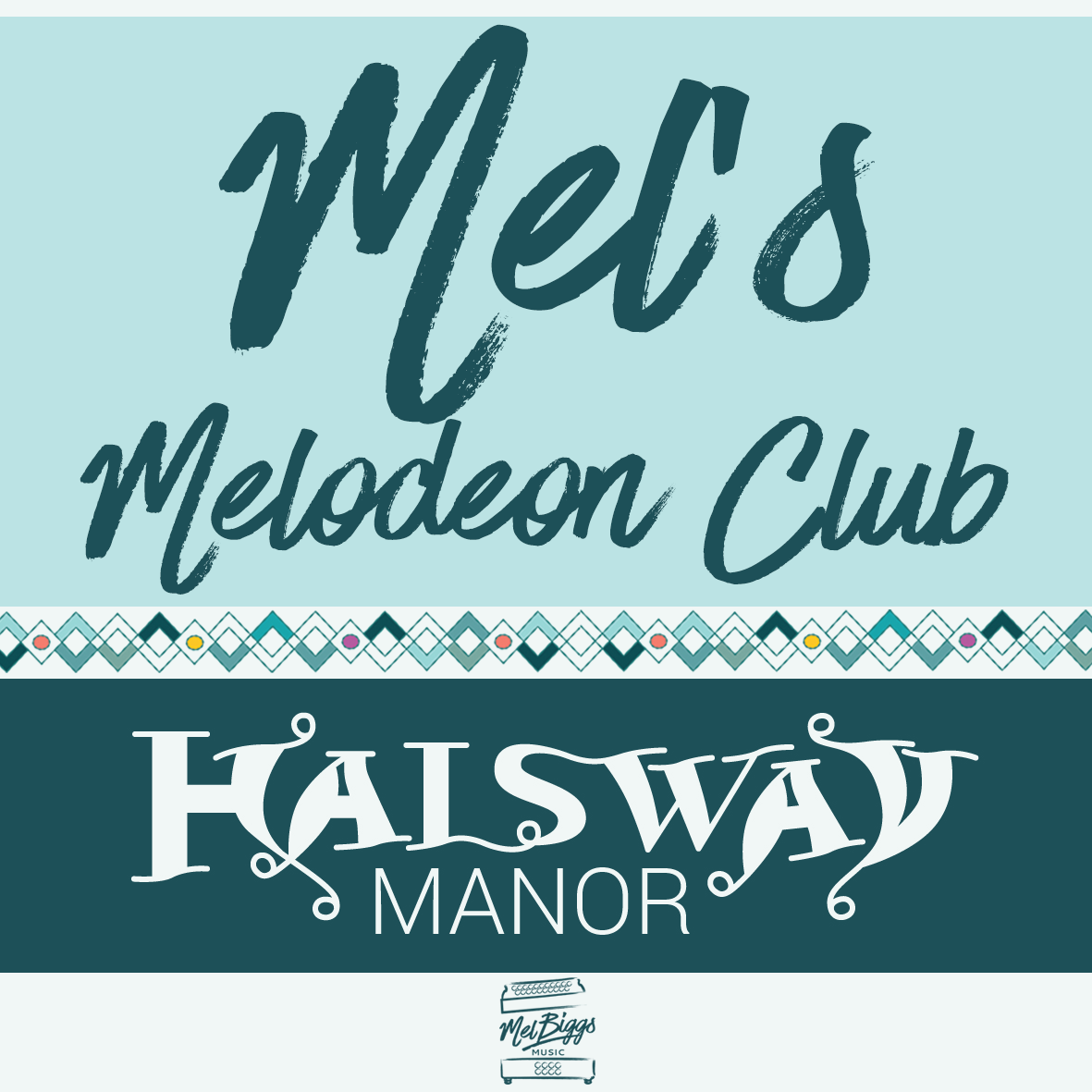 Mel's Melodeon Club at Halsway Manor logo