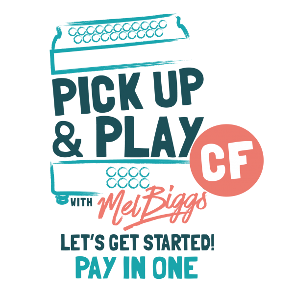 Pick Up & Play with Mel Biggs Let's Get Started Pay In One Online Course for Absolute Beginner CF Melodeon from expert tutor Mel Biggs