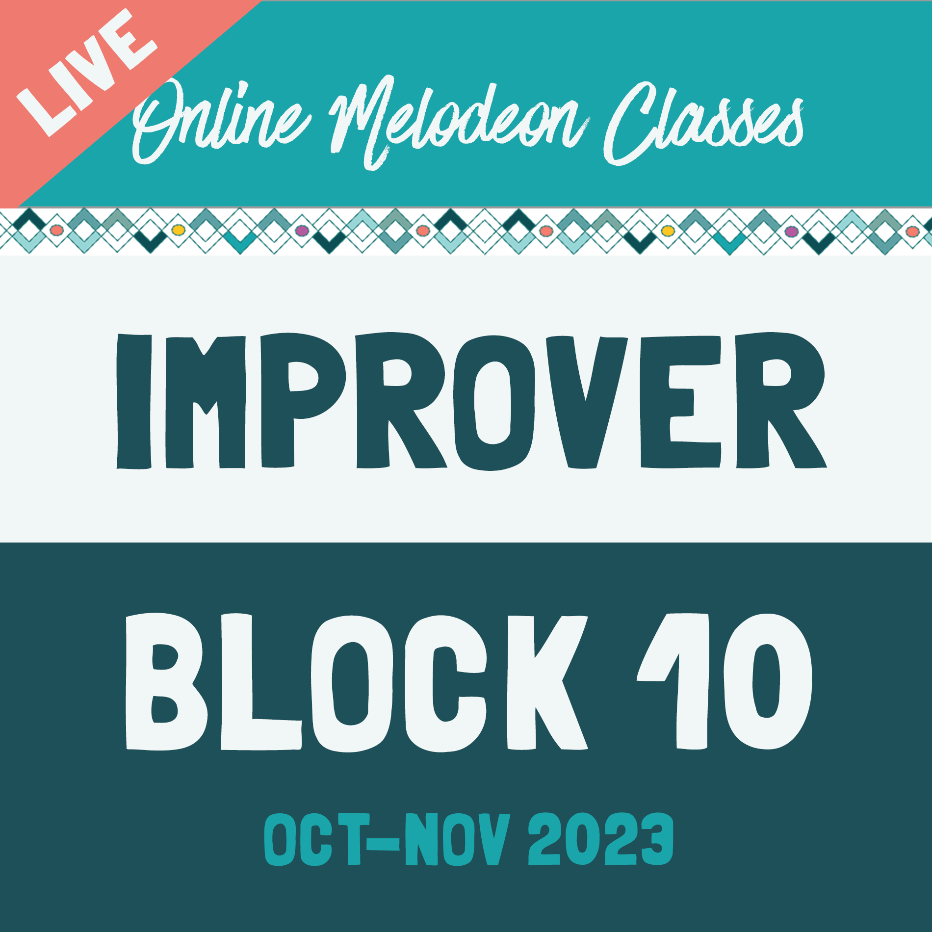 The Melodeon Zone: Improver Classes Block 10
