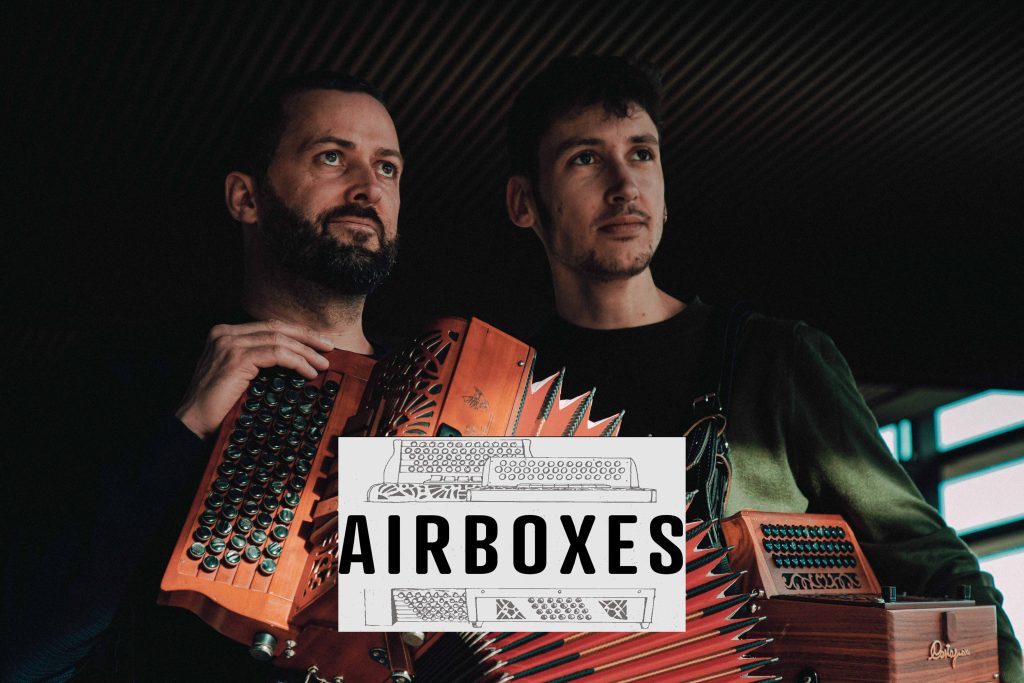 AIRBOXES are BERT LEEMANS (chromatic accordion) and GUUS HEREMANS (diatonic accordion)